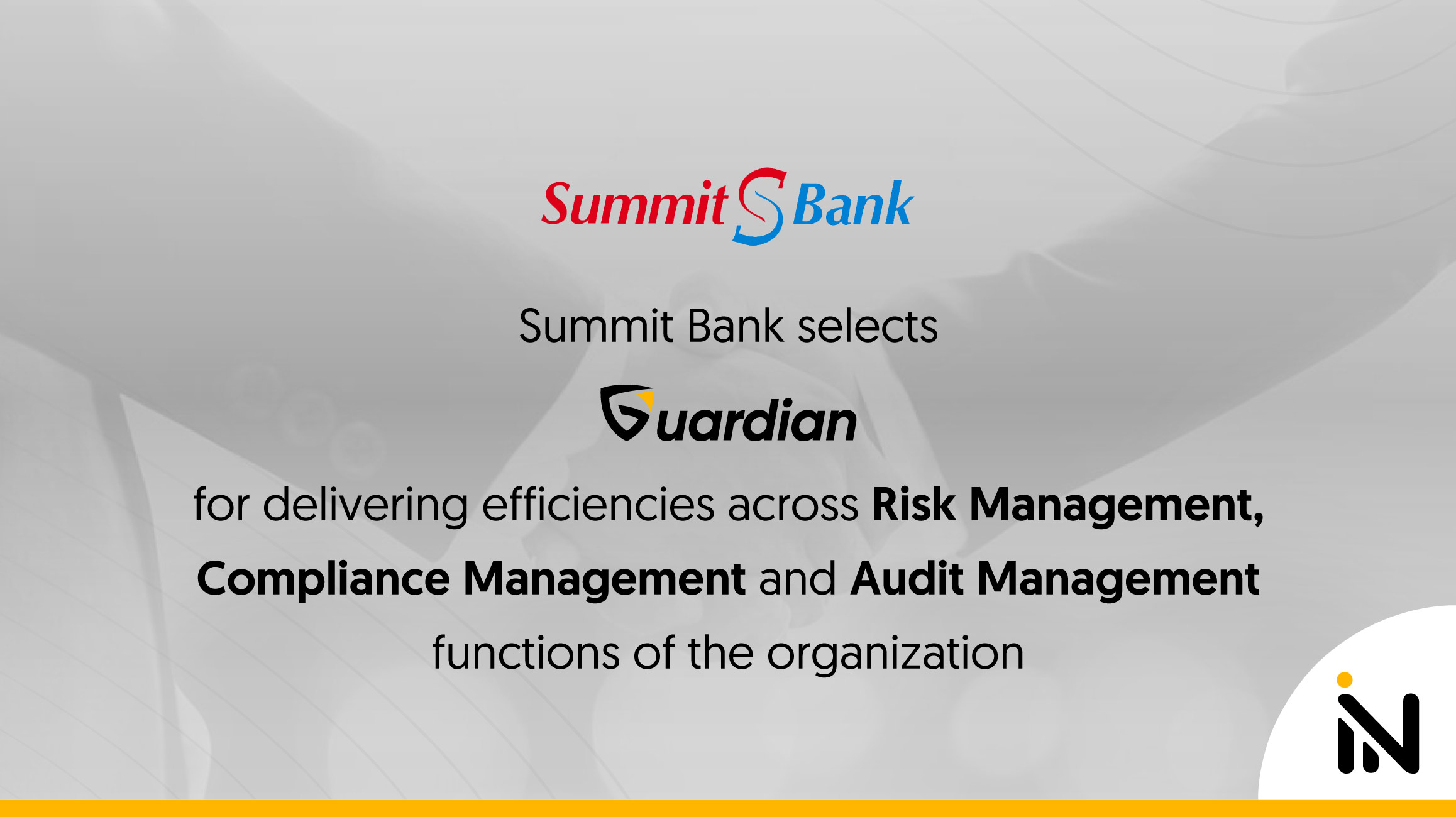 summit-bank-selects-the-init-guardian-solution-suite-for-delivering-efficiencies-across-risk-management-compliance-management-and-audit-management-functions-of-the-organization